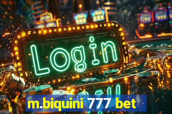 m.biquini 777 bet