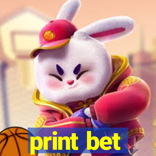 print bet