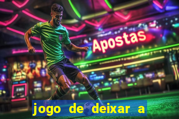 jogo de deixar a mulher nua