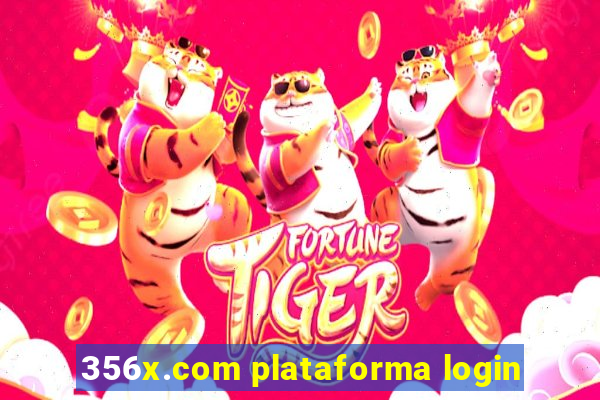 356x.com plataforma login