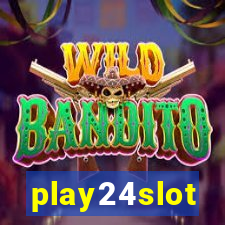 play24slot