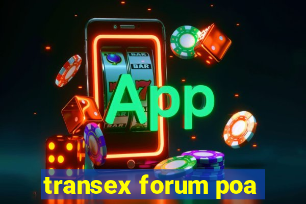 transex forum poa