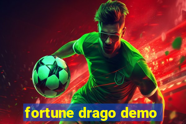 fortune drago demo