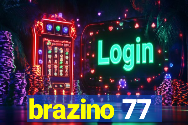 brazino 77