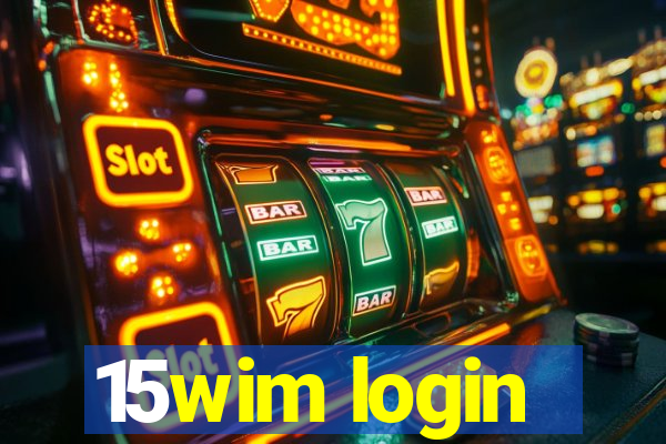 15wim login