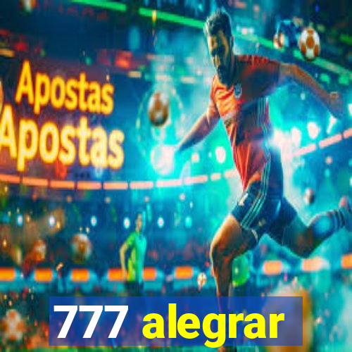 777 alegrar