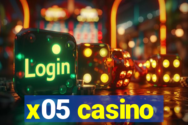 x05 casino