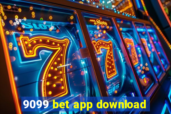 9099 bet app download