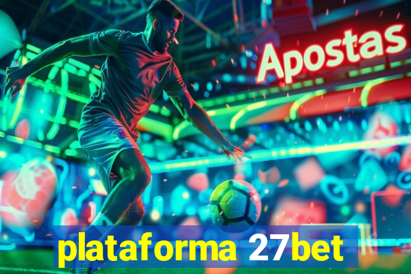 plataforma 27bet