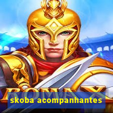 skoba acompanhantes