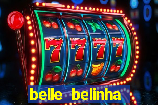 belle belinha privacy vazados