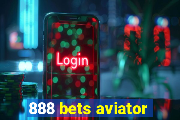 888 bets aviator