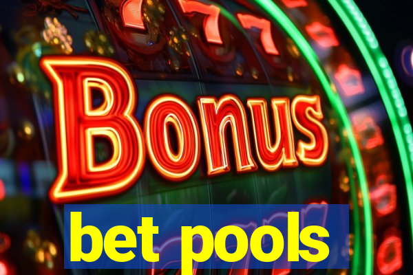 bet pools