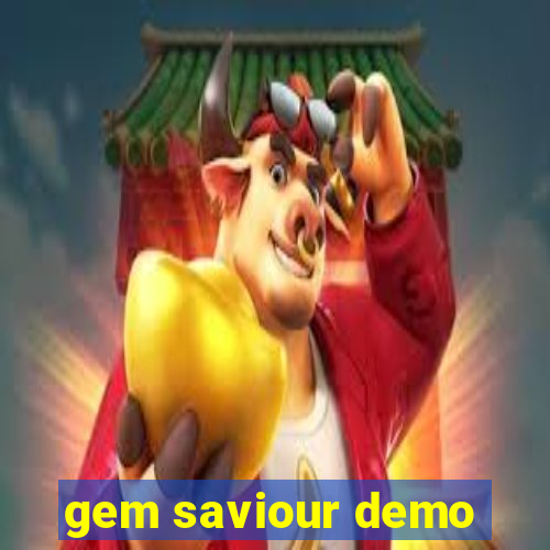 gem saviour demo