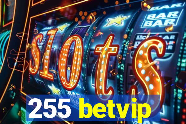 255 betvip