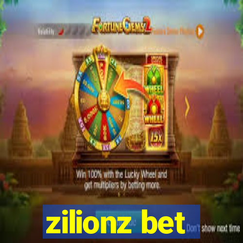 zilionz bet