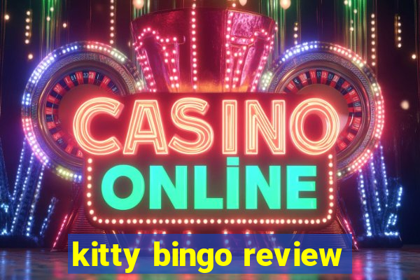 kitty bingo review