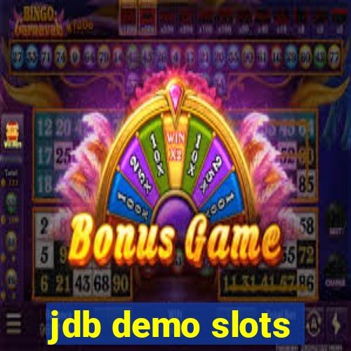 jdb demo slots