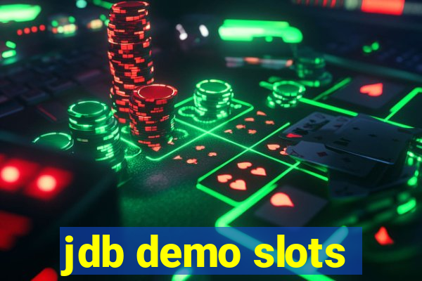 jdb demo slots