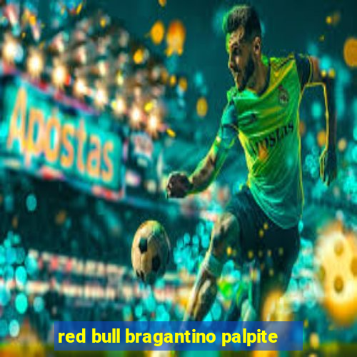 red bull bragantino palpite