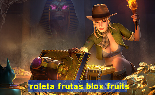 roleta frutas blox fruits