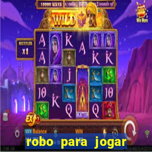 robo para jogar fortune tiger