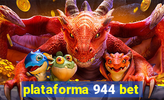 plataforma 944 bet