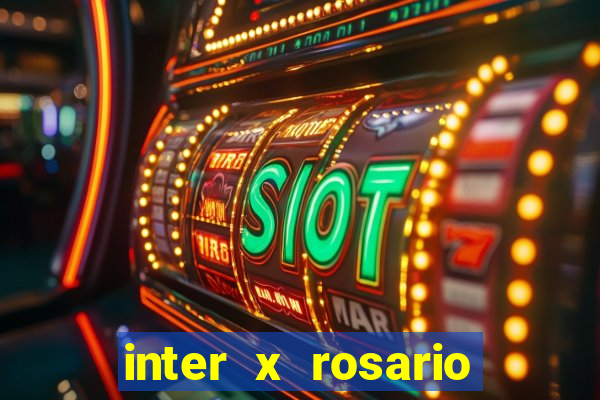 inter x rosario central onde assistir