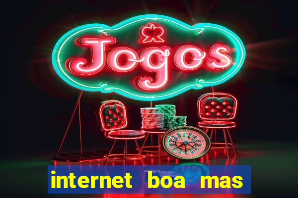 internet boa mas ping alto em jogos