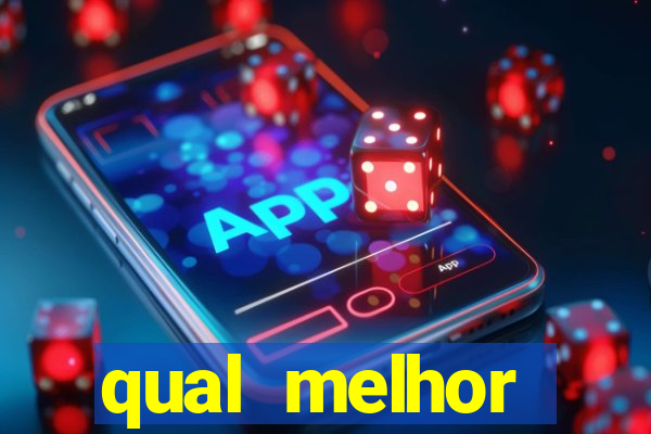 qual melhor plataforma de slots