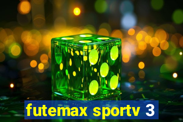 futemax sportv 3