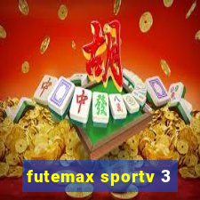 futemax sportv 3