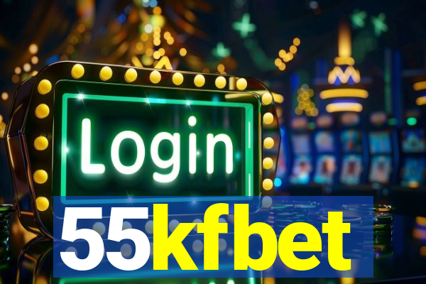 55kfbet