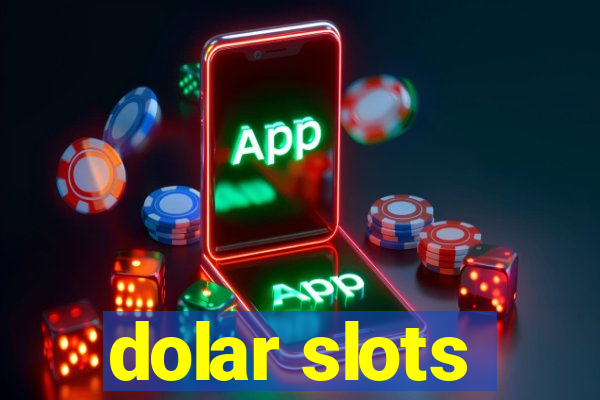 dolar slots