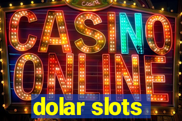 dolar slots