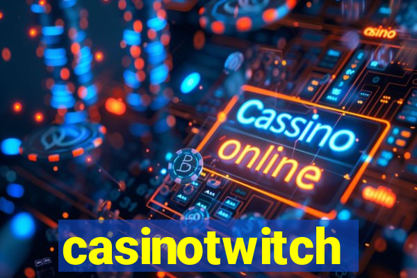 casinotwitch