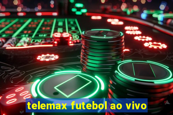 telemax futebol ao vivo