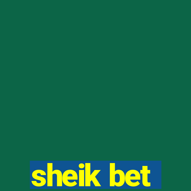 sheik bet