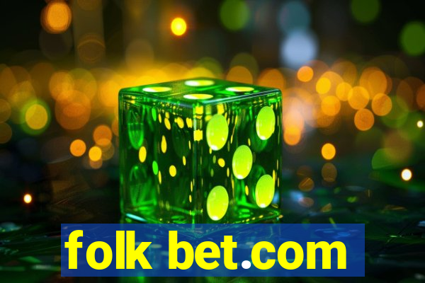 folk bet.com