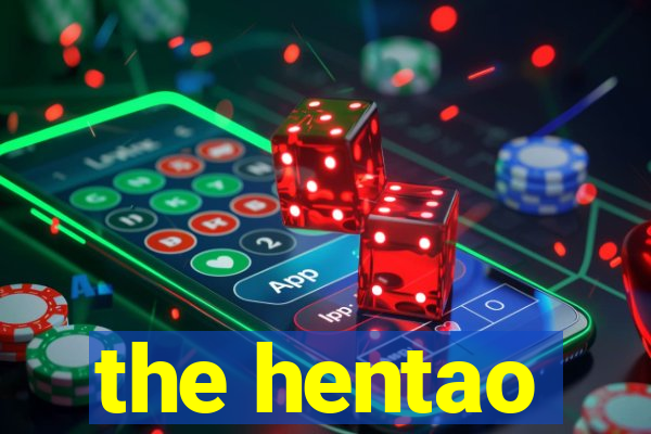 the hentao