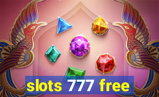 slots 777 free