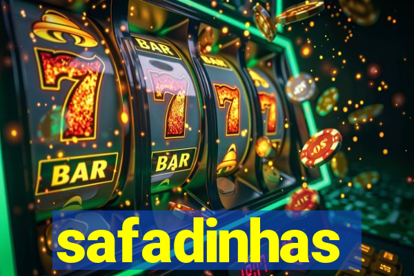 safadinhas