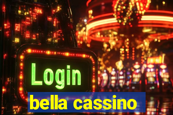 bella cassino