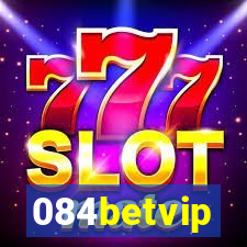 084betvip