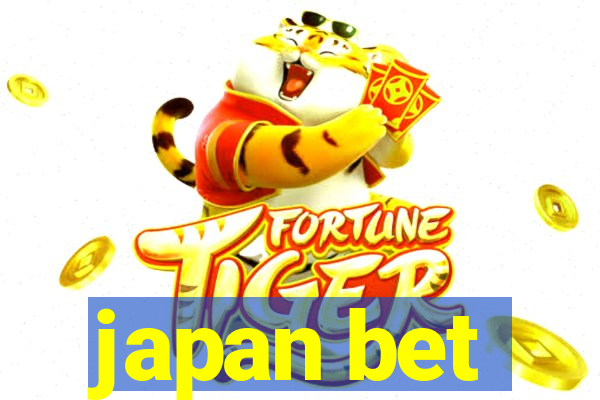 japan bet