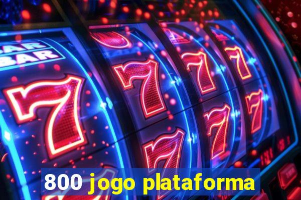 800 jogo plataforma