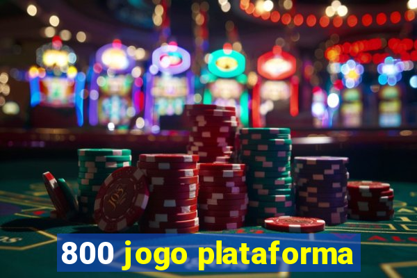 800 jogo plataforma