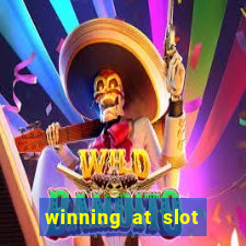 winning at slot machines in casinos