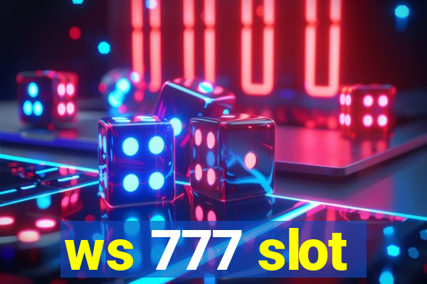 ws 777 slot