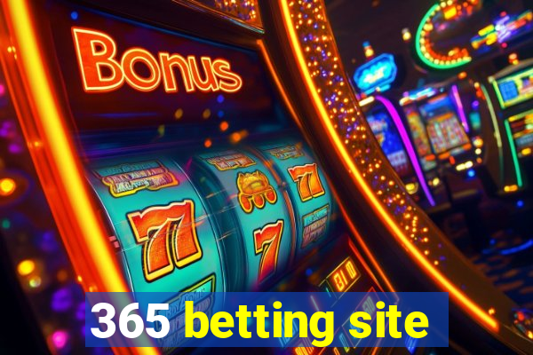 365 betting site